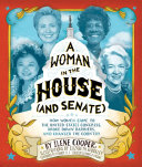 Read Pdf A Woman in the House (and Senate)