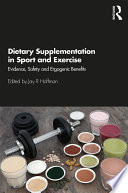 Dietary Supplementation In Sport And Exercise