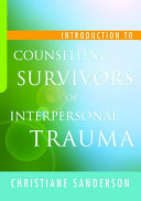 Read Pdf Introduction to Counselling Survivors of Interpersonal Trauma