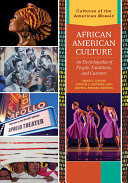 Read Pdf African American Culture: An Encyclopedia of People, Traditions, and Customs [3 volumes]