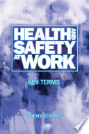 Health and safety at work :key terms.