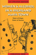 Women and Alcohol in a Highland Maya Town