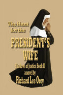 Read Pdf The Hunt for the President’S Wife