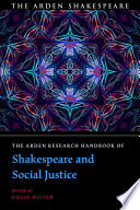 The Arden Research Handbook Of Shakespeare And Social Justice