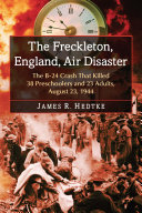 The Freckleton, England, Air Disaster
