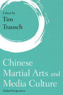 Read Pdf Chinese Martial Arts and Media Culture