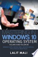 Mastering In Windows 10 Operating System Volume I And Volume Ii