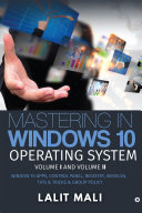 Read Pdf Mastering in Windows 10 Operating System Volume I And Volume II