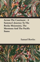 Read Pdf Across The Continent - A Summer's Journey To The Rocky Mountains, The Mormons And The Pacific States