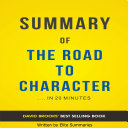 Read Pdf The Road to Character: by David Brooks | Summary & Analysis