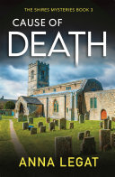 Cause of Death: The Shires Mysteries 3 pdf