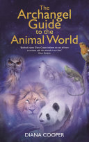 Read Pdf The Archangel Guide to the Animal World