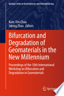 Bifurcation And Degradation Of Geomaterials In The New Millennium