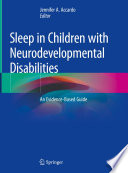 Sleep In Children With Neurodevelopmental Disabilities