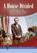 Read Pdf Turning Points—Actual and Alternate Histories: A House Divided during the Civil War Era