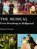 Read Pdf The Musical: From Broadway to Hollywood