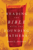 Read Pdf Reading the Bible with the Founding Fathers