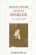 Gustav Mahler und seine Zeit