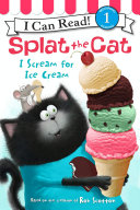 Read Pdf Splat the Cat: I Scream for Ice Cream