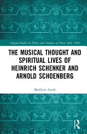 Read Pdf The Musical Thought and Spiritual Lives of Heinrich Schenker and Arnold Schoenberg