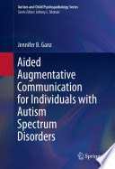 Aided Augmentative Communication For Individuals With Autism Spectrum Disorders