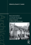 Read Pdf Neocolonialism and Built Heritage