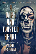 Read Pdf A Dark And Twisted Heart
