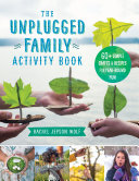 Read Pdf The Unplugged Family Activity Book