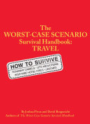 Read Pdf The Worst-Case Scenario Survival Handbook: Travel