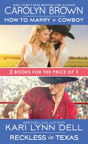 Read Pdf How to Marry a Cowboy / Reckless in Texas