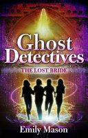 Read Pdf Ghost Detectives: The Lost Bride