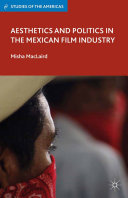 Read Pdf Aesthetics and Politics in the Mexican Film Industry