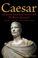 Read Pdf Caesar Selections from His Commentarii De Bello Gallico