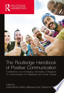 The Routledge Handbook Of Positive Communication