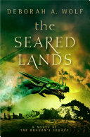 Read Pdf The Seared Lands (The Dragon's Legacy Book 3)