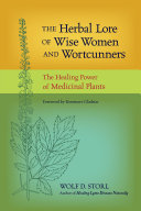 Read Pdf The Herbal Lore of Wise Women and Wortcunners