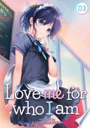 Love Me For Who I Am Vol. 3