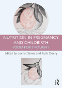 Nutrition in Pregnancy and Childbirth