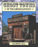 Read Pdf Ghost Towns of the American West