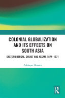 Read Pdf Colonial Globalization and its Effects on South Asia