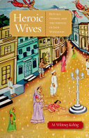 Read Pdf Heroic Wives Rituals, Stories and the Virtues of Jain Wifehood