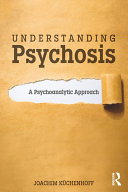 Read Pdf Understanding Psychosis