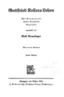 Bd. Gottfried Kellers Leben. 2. Aufl