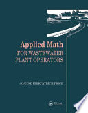 Applied Math For Wastewater Plant Operators