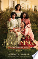 So Many Beginnings: A Little Women Remix pdf book