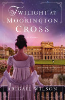 Read Pdf Twilight at Moorington Cross