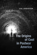 Read Pdf The Origins of Cool in Postwar America