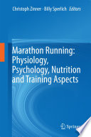 Marathon Running Physiology Psychology Nutrition And Training Aspects