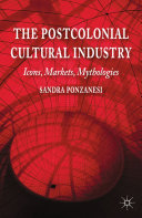 Read Pdf The Postcolonial Cultural Industry