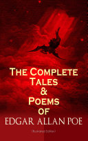 Read Pdf The Complete Tales & Poems of Edgar Allan Poe (Illustrated Edition)